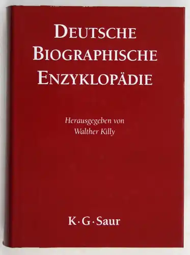 Deutsche Biographische Enzyklopädie. - Band 2. Bohacz - Ebhardt.
