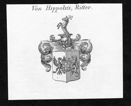 Von Hippoliti, Ritter - Hippoliti Wappen Adel coat of arms heraldry Heraldik