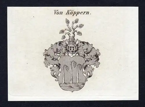Von Köppern - Köppern Koeppern Wappen Adel coat of arms Kupferstich  heraldry Heraldik