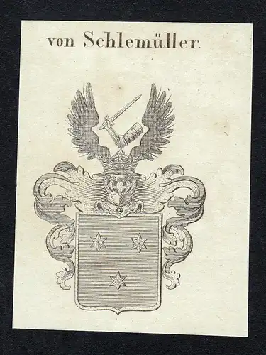 Von Schlemüller - Schlemüller Wappen Adel coat of arms heraldry Heraldik