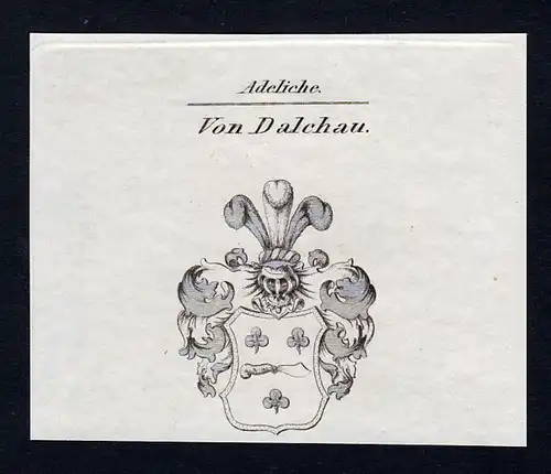 Von Dalchau- Dalchau Wappen Adel coat of arms heraldry Heraldik