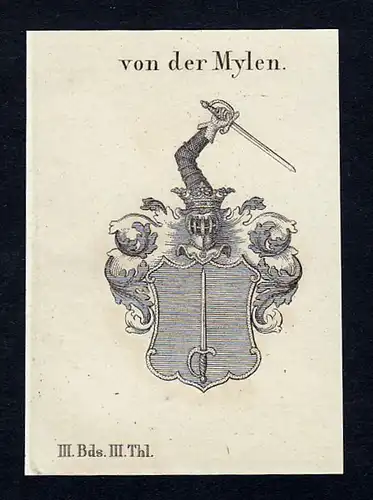 Von der Mylen - Mylen Wappen Adel coat of arms heraldry Heraldik