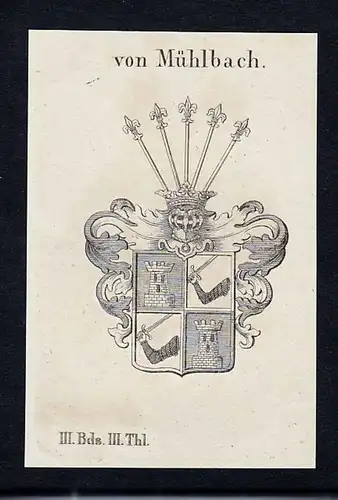 Von Mühlbach - Mühlbach Muehlbach Wappen Adel coat of arms heraldry Heraldik