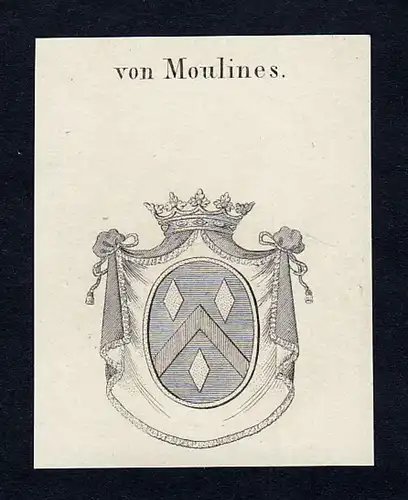 Von Moulines - Moulines Mühlen Wappen Adel coat of arms heraldry Heraldik