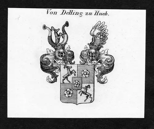 Von Delling zu Hueb - Delling zu Hueb Wappen Adel coat of arms Kupferstich  heraldry Heraldik