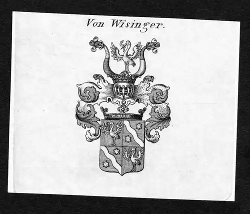 Von Wisinger - Wisinger Wappen Adel coat of arms Kupferstich  heraldry Heraldik