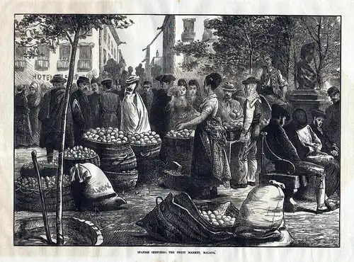 Spanish sketches: The fruit Market, Malaga. / Spanien / Espana / Früchte / Markt