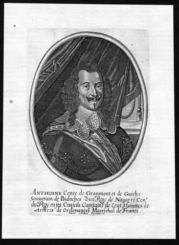 Anthoine conte de Granmont - Antoine III de Gramont (1604-1678) militaire gravure Portrait Kupferstich