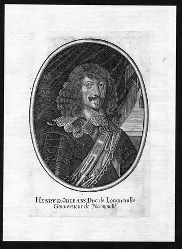 Henry d'Orleans Duc de Lopngueuille - Henri II. d’Orleans-Longueville gravure Portrait Kupferstich