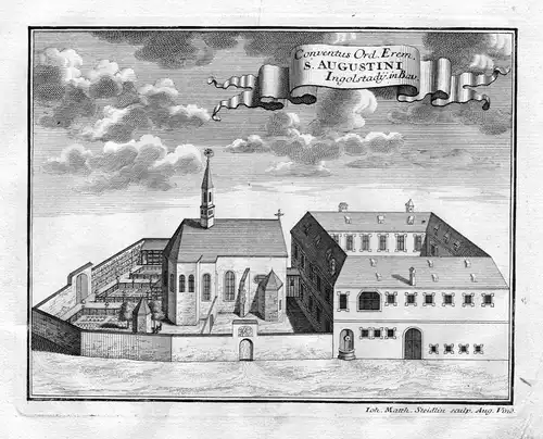 Conventus Ord Erem. S. Augustini Ingolstady in Bav. - Kloster ob der Schutter Augustiner Ingolstadt Kupferstic