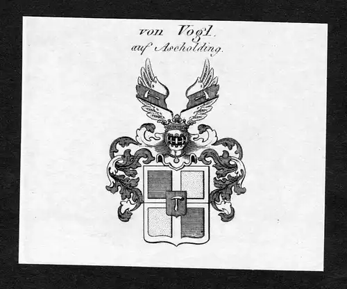Von Vogl auf Ascholding - Vogl auf Ascholding Wappen Adel coat of arms Kupferstich  heraldry Heraldik