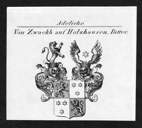 Von Zwackh auf Holzhausen, Ritter - Zwackh auf Holzhausen Zwackh-Holzhausen Wappen Adel coat of arms Kupfersti