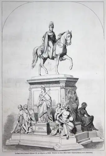 Denkmal König Friedrich Wilhelm's III. im Lustgarten zu Berlin. Modelliert von Prof. Albert Wolff. Originalzei