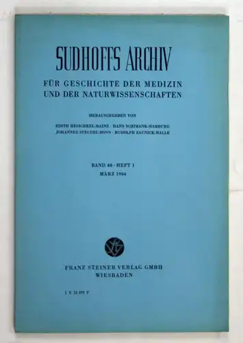 Sudhoffs Archiv für Geschichte der Medizin und der Naturwissenschaften. - Band 48 - Heft 1 - März 1964.