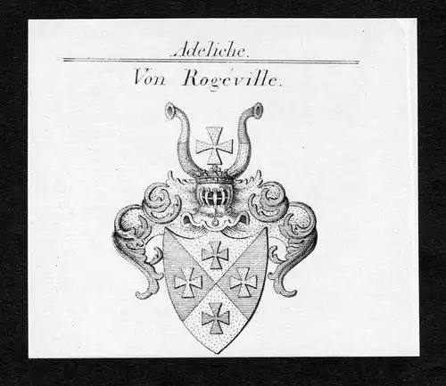 Von Rogeville - Rogeville Wappen Adel coat of arms Kupferstich  heraldry Heraldik