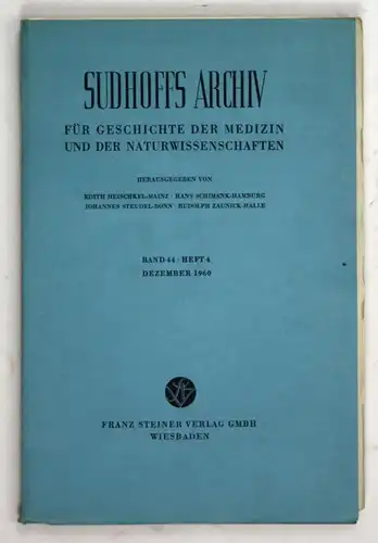 Sudhoffs Archiv für Geschichte der Medizin und der Naturwissenschaften. - Band 44 - Heft 4 - Dezember 1960.
