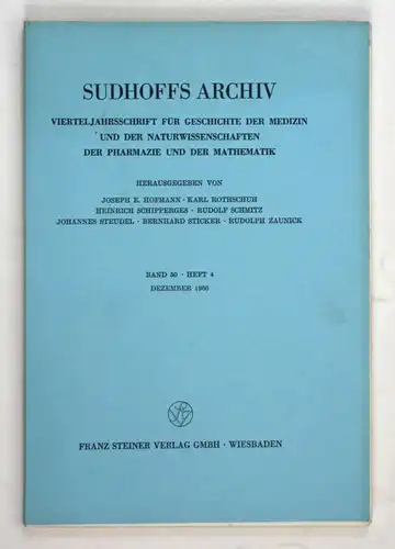 Sudhoffs Archiv für Geschichte der Medizin und der Naturwissenschaften. - Band 50 - Heft 4 - Dezember 1966.