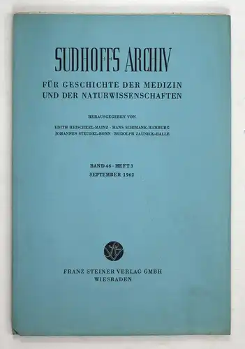 Sudhoffs Archiv für Geschichte der Medizin und der Naturwissenschaften. - Band 46 - Heft 3 - September 1962.