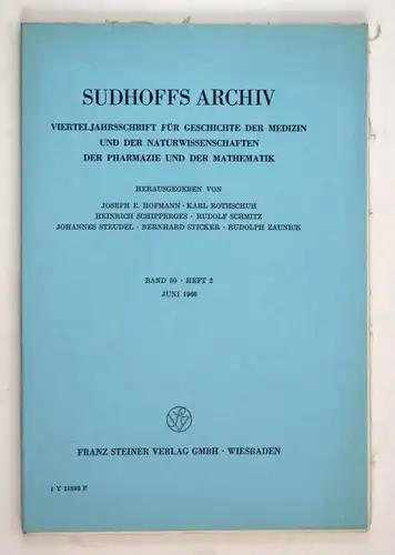 Sudhoffs Archiv für Geschichte der Medizin und der Naturwissenschaften. - Band 50 - Heft 2 - Juni 1966.