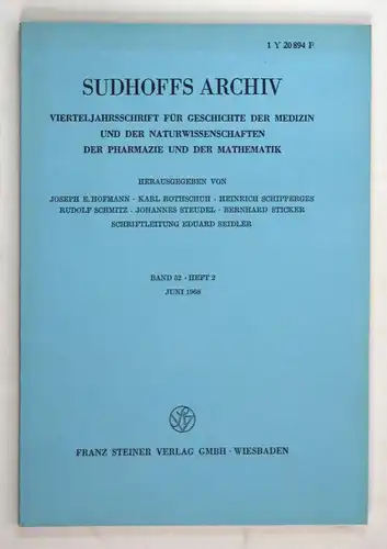 Sudhoffs Archiv für Geschichte der Medizin und der Naturwissenschaften. - Band 52 - Heft 2 - Juni 1968.