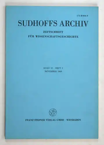 Sudhoffs Archiv für Geschichte der Medizin und der Naturwissenschaften. - Band 53 - Heft 3 - November 1969.