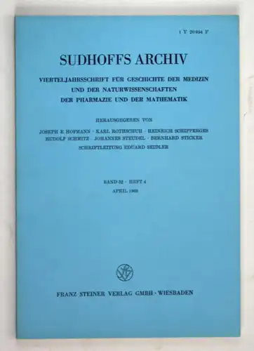 Sudhoffs Archiv für Geschichte der Medizin und der Naturwissenschaften. - Band 52 - Heft 4 - April 1969.
