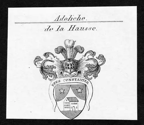 De la Hausse - Hausse Wappen Adel coat of arms Kupferstich  heraldry Heraldik
