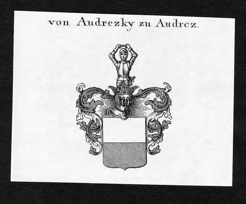 Von Audrczky zu Audrcz - Audrczky von Audrcz Wappen Adel coat of arms Kupferstich  heraldry Heraldik
