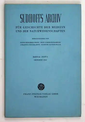 Sudhoffs Archiv für Geschichte der Medizin und der Naturwissenschaften. - Band 44 - Heft 3 - Oktober 1960.