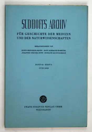 Sudhoffs Archiv für Geschichte der Medizin und der Naturwissenschaften. - Band 43 - Heft 2 - Juni 1959.