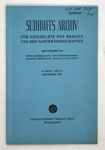 Das erste anatomische Institut in Deutschland. - Band 41 - Heft 3 - Juli 1957. - Sonderdruck. - Sudhoffs Archi