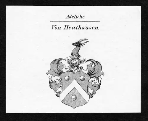 Von Heuthausen - Heuthausen Wappen Adel coat of arms Kupferstich  heraldry Heraldik