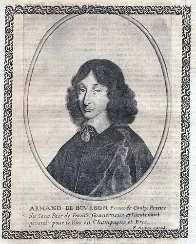 Armand de Bourbon - Armand de Bourbon prince de Conti Portrait Kupferstich