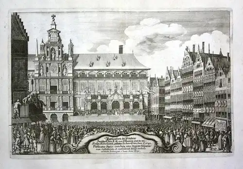 Publication des Friedens zwischen ihro K.M. von Hispanien, und der vereinigte Niederlanden, geschehen zu Antor