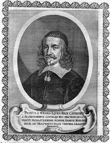 Petrus a Weums - Petrus van Weyms ambassador of Luxemburg Luxembourg Letzebuerg  gravure Portrait Kupferstich