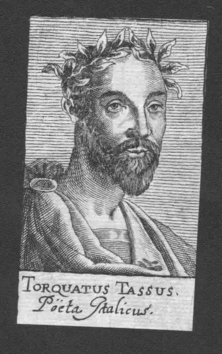 Torquato Tasso Dichter poet Schriftsteller Italien Kupferstich Portrait
