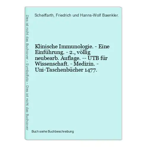 Klinische Immunologie. - Eine Einführung. - 2., völlig neubearb. Auflage. -- UTB für Wissenschaft. - Medizin.