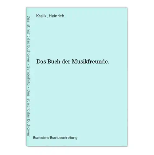 Das Buch der Musikfreunde.