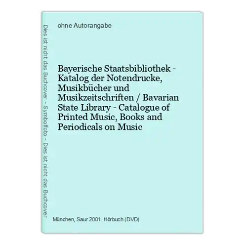 Bayerische Staatsbibliothek - Katalog der Notendrucke, Musikbücher und Musikzeitschriften / Bavarian State Lib