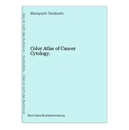 Color Atlas of Cancer Cytology.