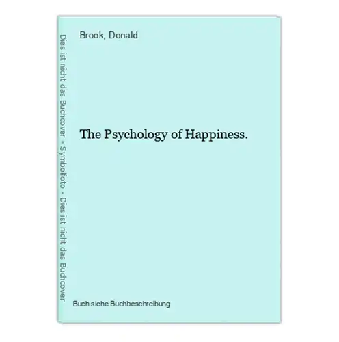 The Psychology of Happiness.