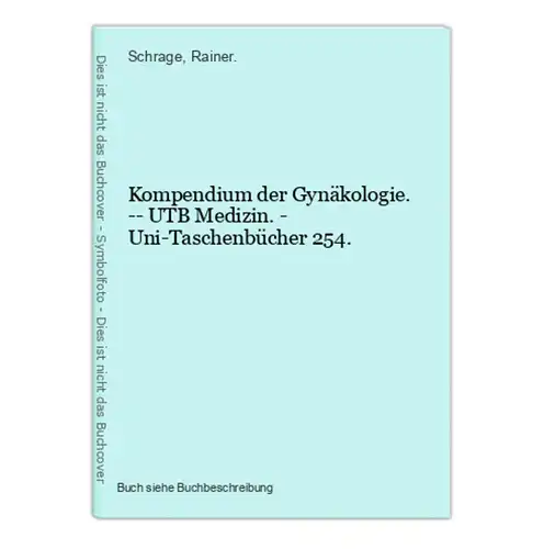 Kompendium der Gynäkologie. -- UTB Medizin. - Uni-Taschenbücher 254.