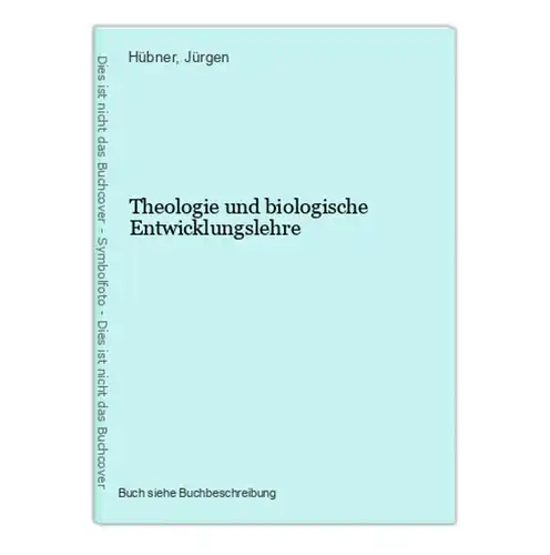 Theologie und biologische Entwicklungslehre