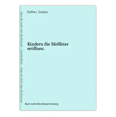 Kindern die Meßfeier eröffnen.