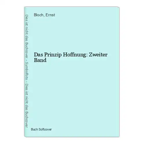 Das Prinzip Hoffnung: Zweiter Band