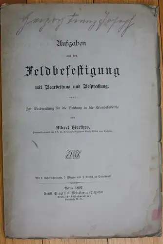 Hierthes Aufgaben der Feldbefestigung Herzog Franz Joseph Bayern Signatur