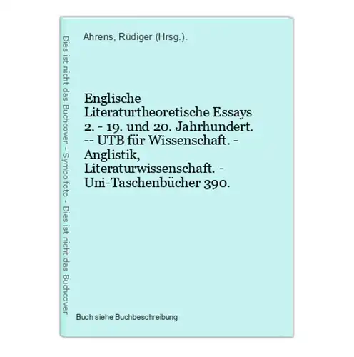 Englische Literaturtheoretische Essays 2. - 19. und 20. Jahrhundert. -- UTB für Wissenschaft. - Anglistik, Lit
