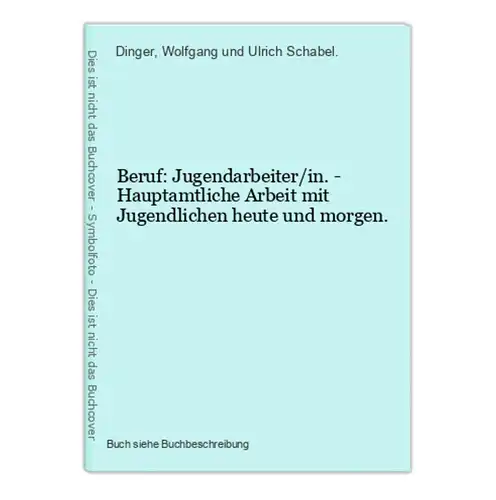 Beruf: Jugendarbeiter/in. - Hauptamtliche Arbeit mit Jugendlichen heute und morgen.