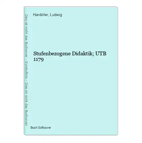 Stufenbezogene Didaktik; UTB 1179