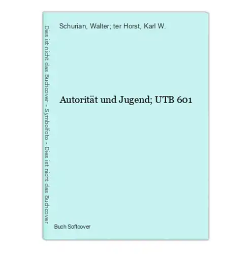 Autorität und Jugend; UTB 601